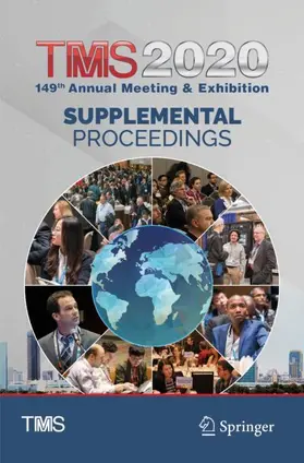The Minerals, Metals & Materials Society |  TMS 2020 149th Annual Meeting & Exhibition Supplemental Proceedings | Buch |  Sack Fachmedien