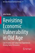 Henke |  Revisiting Economic Vulnerability in Old Age | Buch |  Sack Fachmedien