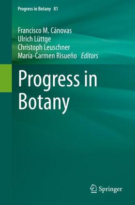 Cánovas / Risueño / Lüttge | Progress in Botany Vol. 81 | Buch | 978-3-030-36326-0 | sack.de
