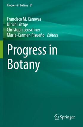 Cánovas / Risueño / Lüttge | Progress in Botany Vol. 81 | Buch | 978-3-030-36329-1 | sack.de