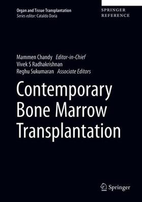 Chandy / Sukumaran / Radhakrishnan | Contemporary Bone Marrow Transplantation | Buch | 978-3-030-36357-4 | sack.de