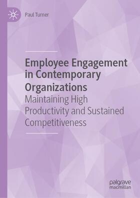 Turner | Employee Engagement in Contemporary Organizations | Buch | sack.de