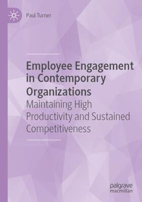 Turner |  Employee Engagement in Contemporary Organizations | Buch |  Sack Fachmedien