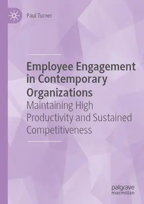 Turner | Employee Engagement in Contemporary Organizations | Buch | 978-3-030-36389-5 | www.sack.de