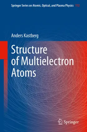 Kastberg | Structure of Multielectron Atoms | E-Book | www.sack.de