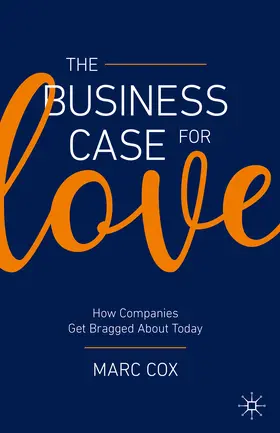 Cox |  The Business Case for Love | eBook | Sack Fachmedien