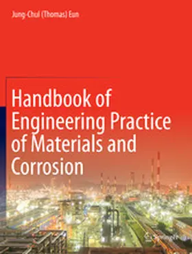 Eun | Handbook of Engineering Practice of Materials and Corrosion | E-Book | www.sack.de