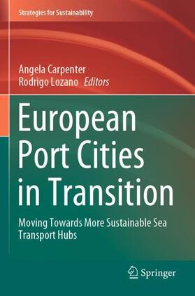 Lozano / Carpenter |  European Port Cities in Transition | Buch |  Sack Fachmedien