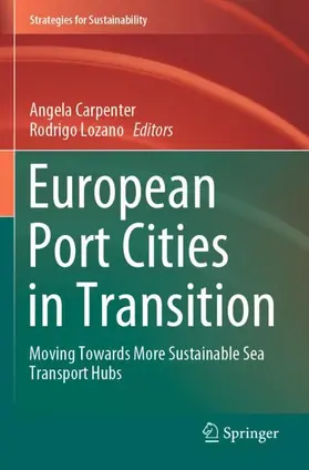 Lozano / Carpenter |  European Port Cities in Transition | Buch |  Sack Fachmedien