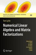 Lyche |  Numerical Linear Algebra and Matrix Factorizations | Buch |  Sack Fachmedien