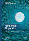 Clarke |  Posthuman Biopolitics | eBook | Sack Fachmedien