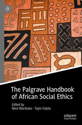 Falola / Wariboko | The Palgrave Handbook of African Social Ethics | Buch | 978-3-030-36492-2 | sack.de