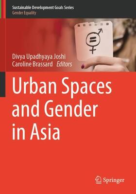 Brassard / Joshi |  Urban Spaces and Gender in Asia | Buch |  Sack Fachmedien