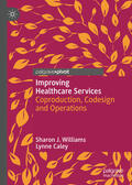 Williams / Caley |  Improving Healthcare Services | eBook | Sack Fachmedien