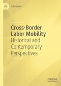Dowlah |  Cross-Border Labor Mobility | Buch |  Sack Fachmedien