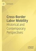Dowlah |  Cross-Border Labor Mobility | Buch |  Sack Fachmedien