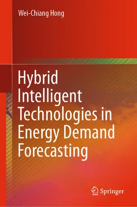 Hong |  Hybrid Intelligent Technologies in Energy Demand Forecasting | eBook | Sack Fachmedien