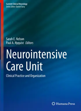 Nelson / Nyquist |  Neurointensive Care Unit | Buch |  Sack Fachmedien