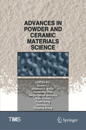 Li / Baker / Zhai |  Advances in Powder and Ceramic Materials Science | Buch |  Sack Fachmedien
