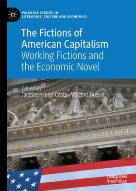 Dussol / Coste | The Fictions of American Capitalism | Buch | 978-3-030-36563-9 | sack.de