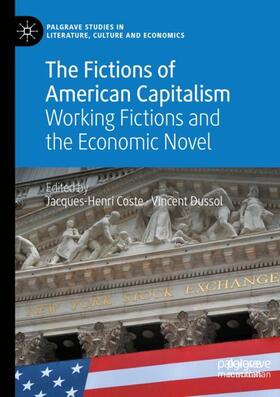 Dussol / Coste | The Fictions of American Capitalism | Buch | 978-3-030-36566-0 | sack.de
