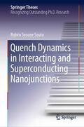 Souto |  Quench Dynamics in Interacting and Superconducting Nanojunctions | Buch |  Sack Fachmedien