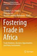 Odularu / Babatunde / Hassan |  Fostering Trade in Africa | Buch |  Sack Fachmedien