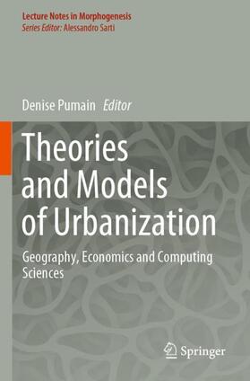 Pumain | Theories and Models of Urbanization | Buch | 978-3-030-36658-2 | sack.de
