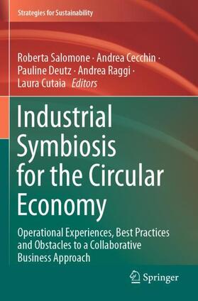 Salomone / Cecchin / Cutaia | Industrial Symbiosis for the Circular Economy | Buch | 978-3-030-36662-9 | sack.de
