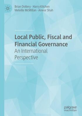 Dollery / Shah / Kitchen |  Local Public, Fiscal and Financial Governance | Buch |  Sack Fachmedien