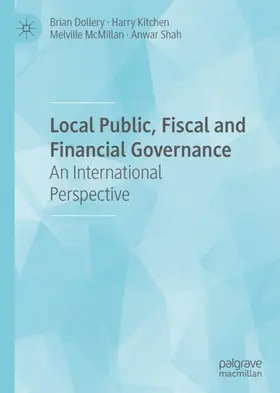 Dollery / Shah / Kitchen |  Local Public, Fiscal and Financial Governance | Buch |  Sack Fachmedien