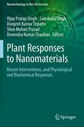 Singh / Chauhan / Tripathi |  Plant Responses to Nanomaterials | Buch |  Sack Fachmedien