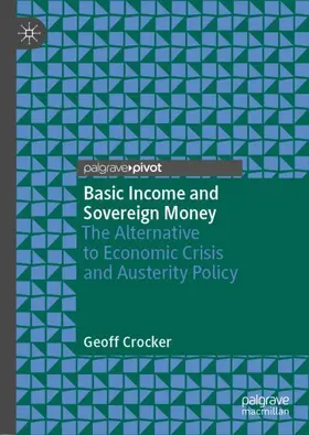 Crocker |  Basic Income and Sovereign Money | Buch |  Sack Fachmedien