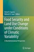 Gaur / Squires |  Food Security and Land Use Change under Conditions of Climatic Variability | Buch |  Sack Fachmedien