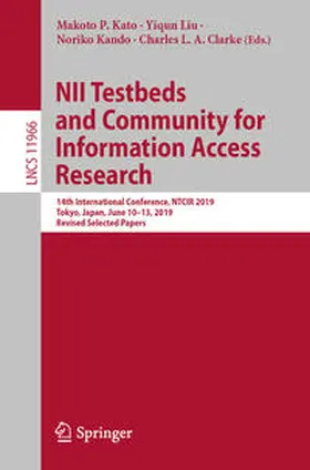 Kato / Liu / Kando |  NII Testbeds and Community for Information Access Research | eBook | Sack Fachmedien