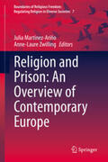 Martínez-Ariño / Zwilling |  Religion and Prison: An Overview of Contemporary Europe | eBook | Sack Fachmedien