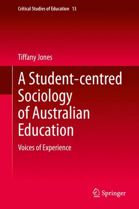 Jones |  A Student-centred Sociology of Australian Education | Buch |  Sack Fachmedien