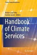Jacob / Leal Filho |  Handbook of Climate Services | Buch |  Sack Fachmedien