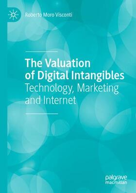 Moro Visconti |  The Valuation of Digital Intangibles | Buch |  Sack Fachmedien