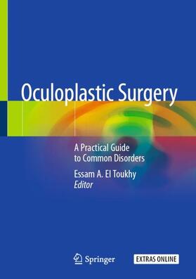 El Toukhy | Oculoplastic Surgery | Buch | 978-3-030-36933-0 | sack.de