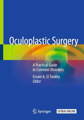 El Toukhy | Oculoplastic Surgery | Buch | 978-3-030-36936-1 | sack.de