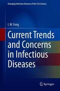 Fong |  Current Trends and Concerns in Infectious Diseases | Buch |  Sack Fachmedien