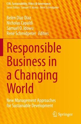 Díaz Díaz / Schmidpeter / Capaldi |  Responsible Business in a Changing World | Buch |  Sack Fachmedien