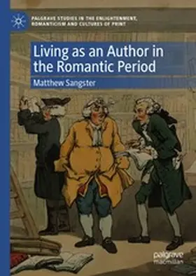 Sangster |  Living as an Author in the Romantic Period | eBook | Sack Fachmedien
