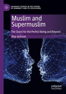 Jackson | Muslim and Supermuslim | Buch | 978-3-030-37095-4 | sack.de
