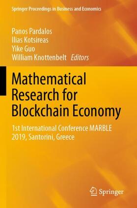 Pardalos / Knottenbelt / Kotsireas | Mathematical Research for Blockchain Economy | Buch | 978-3-030-37112-8 | sack.de