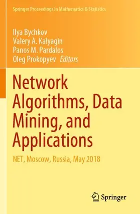 Bychkov / Prokopyev / Kalyagin |  Network Algorithms, Data Mining, and Applications | Buch |  Sack Fachmedien