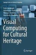 Liarokapis / Doulamis / Voulodimos |  Visual Computing for Cultural Heritage | Buch |  Sack Fachmedien
