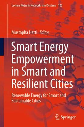 Hatti | Smart Energy Empowerment in Smart and Resilient Cities | Buch | 978-3-030-37206-4 | sack.de