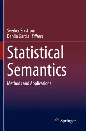 Garcia / Sikström |  Statistical Semantics | Buch |  Sack Fachmedien